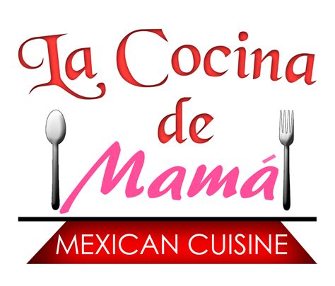 La cocina de Mamá – Mexican Cuisine