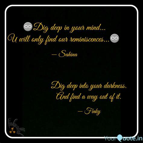 ♾Dig deep in your mind...... | Quotes & Writings by Sahina Mondal ...