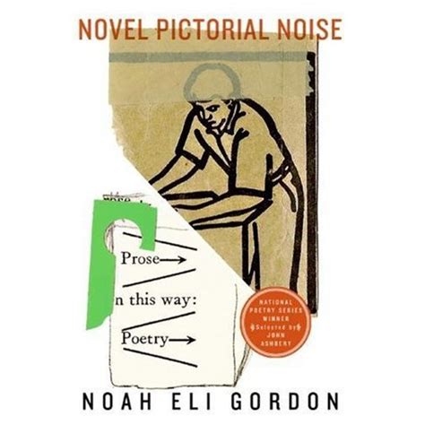 Novel Pictorial Noise (National Poetry Series) eBook : Gordon, Noah Eli ...