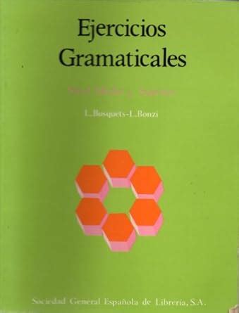 Ejercicios Gramaticales : Busquets, L, Bonzi, L: Amazon.in: Books