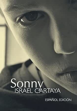 Sonny: Inspirada en una extraordinaria historia real. (Spanish Edition ...