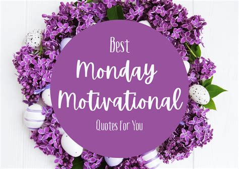 120 Best Monday Motivational Quotes For You - Attraction Diary