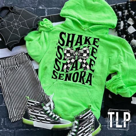 Shake Shake Shake Senora DTF Transfer - The Lily Pad -TLP