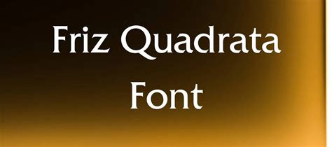 Friz Quadrata Font Free Download