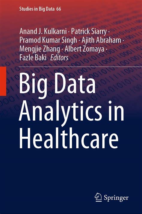 Buy Big Data Analytics in Healthcare: 66 (Studies in Big Data) Book ...