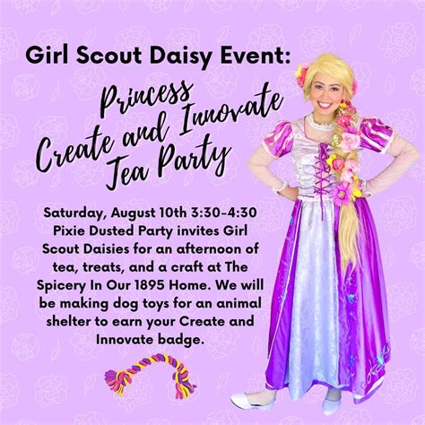 Girl Scout Princess Create and Innovate Tea Party, The Spicery in Our ...