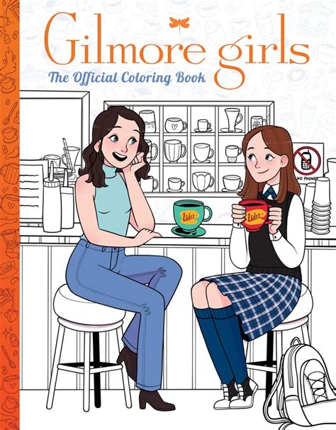 Gilmore Girls: The Official Coloring Book : Valentine, Luna: Amazon.com ...