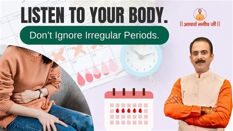 Best Ayurvedic Treatment for Irregular Periods: Insights by Acharya ...