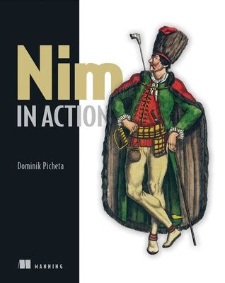 Nim in Action eBook by Dominik Picheta | Official Publisher Page ...