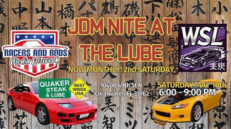JDM Nite at the Lube - With West Side Legends and Racers and Rods ...
