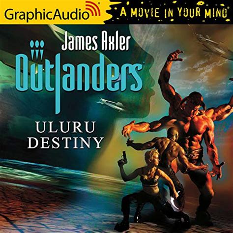 Uluru Destiny [Dramatized Adaptation]: Outlanders, Book 31 (Audio ...