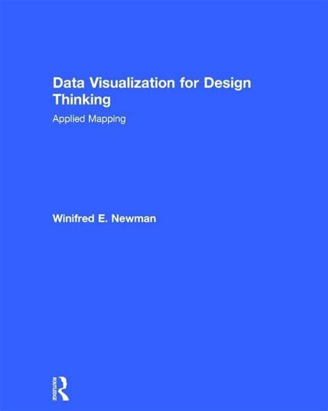 Buy Data Visualization for Design Thinking: Applied Mapping Book Online ...