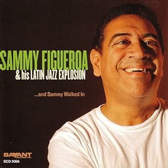 Sammy Walked in : Figueroa, Sammy: Amazon.in: Books