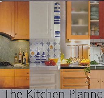 Buy The Kitchen Planner: Hundreds of Great Ideas for Your New Kitchen ...