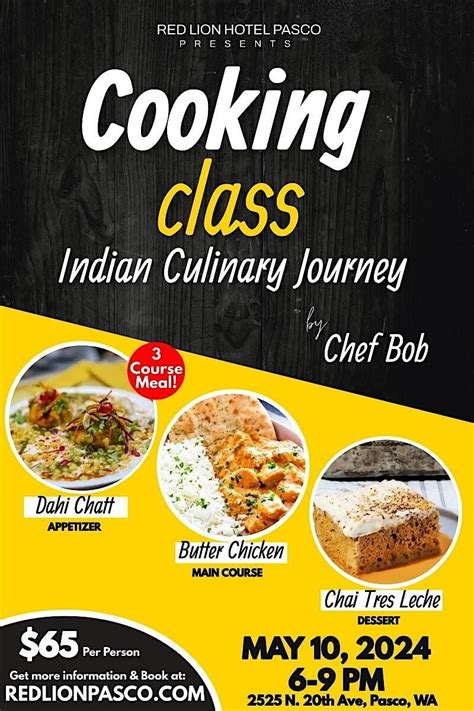 Indian Culinary Journey Cooking Class, Red Lion Hotel Pasco Airport ...