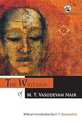 Buy WRITINGS OF M T VASUDEVAN NAIR(PB) Book Online at Low Prices in ...