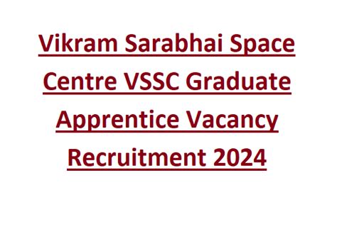 Vikram Sarabhai Space Centre VSSC Graduate Apprentice Vacancy ...