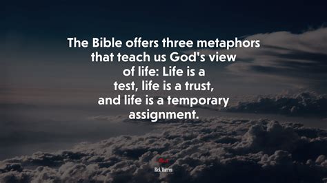 The Bible Offers Three Metaphors That Teach Us God’s View Of Life: Life ...