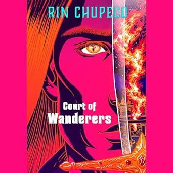 Court of Wanderers: 2 (Silver Under Nightfall, 2) : Chupeco, Rin ...