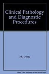 Clinical Pathology and Diagnostic Procedures 2nd Edition (PB) (SIP ...