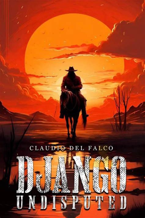Django Undisputed (2024) - Posters — The Movie Database (TMDB)