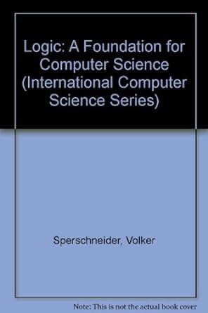 Buy Logic: A Foundation for Computer Science (International Computer ...