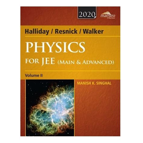 Wiley's Halliday / Resnick / Walker Physics for JEE (Main & Advanced ...