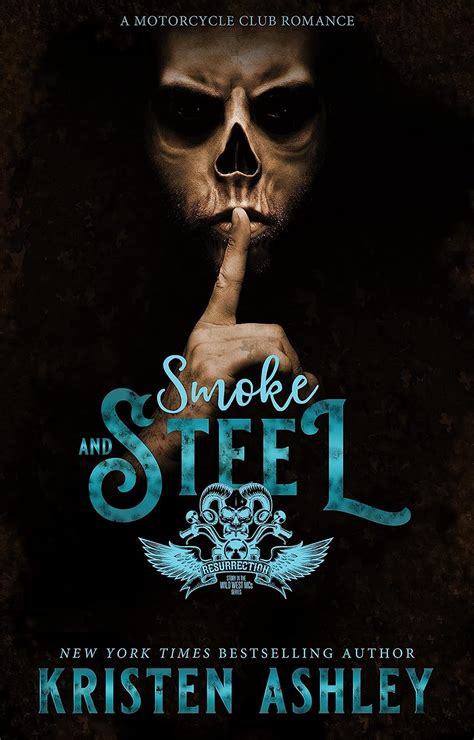 Smoke and Steel (Wild West MC Series Book 2) eBook : Ashley, Kristen ...