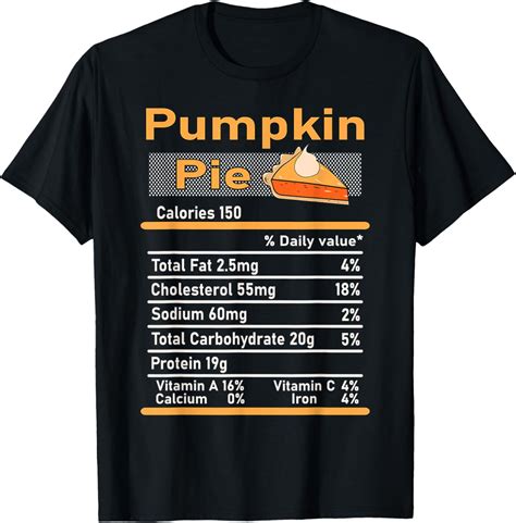 Pumpkin Pie Nutrition Facts - Family Thanksgiving Costume T-Shirt ...