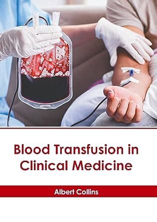 Buy Blood Transfusion in Clinical Medicine Book Online at Low Prices in ...