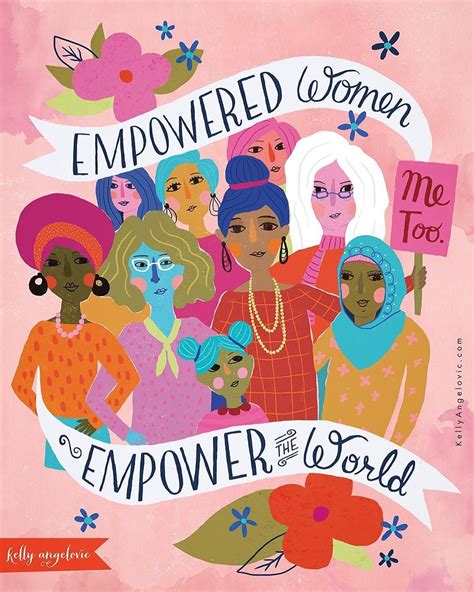 "Empowered women empower the world" - Feminism - Feminist Art ...