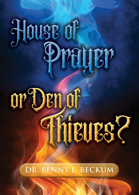 House of Prayer or Den of Thieves – Intercessor Ministries