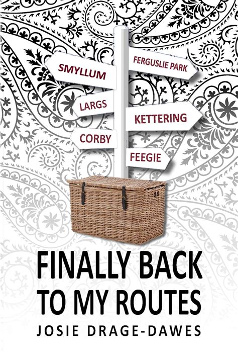 Finally Back To My Routes eBook : Drage-Dawes, Josie: Amazon.in: Kindle ...