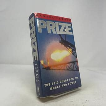 Buy The Prize: The Epic Quest for Oil, Money, and Power Book Online at ...