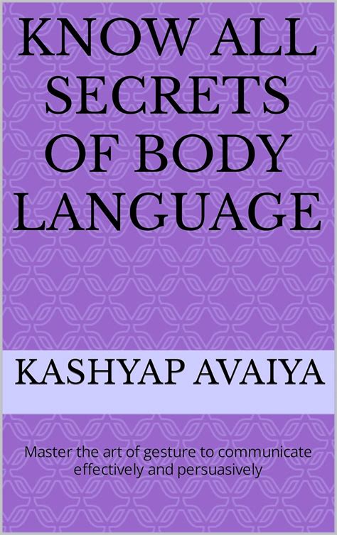 Know all Secrets of body language: Master the art of gesture to ...