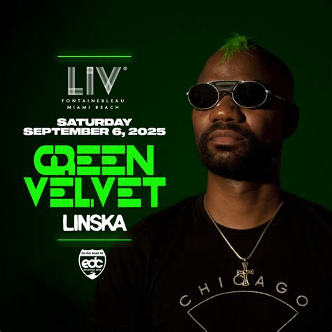 Green Velvet + Linska at LIV Nightclub Miami, Sat, Sep 6