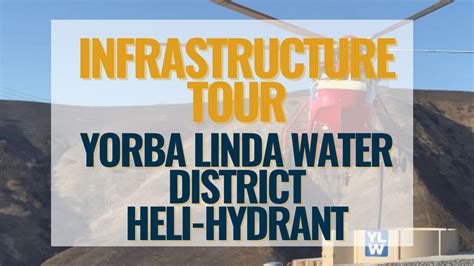 Infrastructure Tour: Yorba Linda Water District Heli-Hydrant Tour | ACC-OC