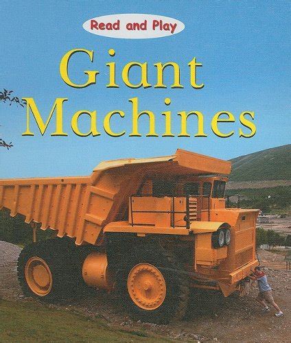 Buy Giant Machines (Read and Play) Book Online at Low Prices in India ...