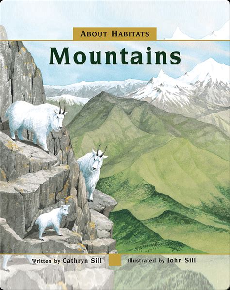 About Habitats: Mountains Book by Cathryn Sill | Epic