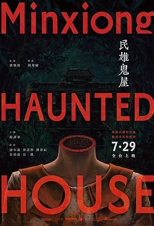 Phim Minxiong Haunted House 2022 Thuyết Minh - Vietsub Lồng Tiếng Phim ...