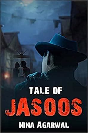 TALE OF JASOOS eBook : AGARWAL, NINA : Amazon.in: Books