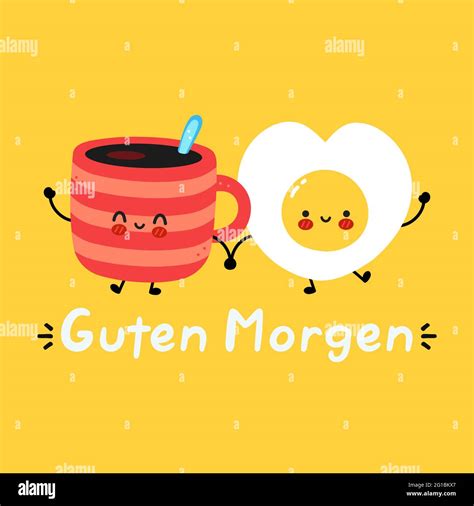 Cute funny happy coffee mug and fried egg character. Guten morgen ...