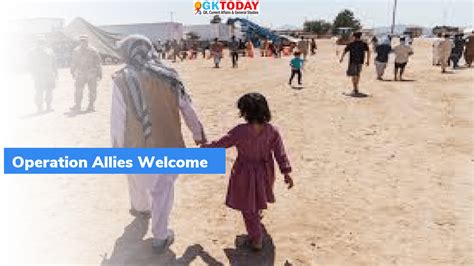 Operation Allies Welcome – GKToday