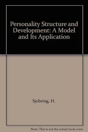 Personality Structure and Development: A Model and Its Application ...