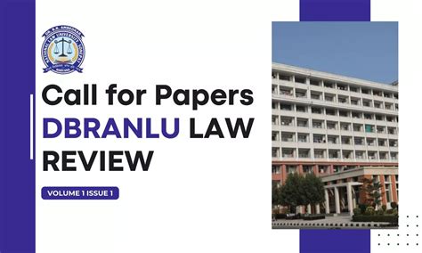 Call for Papers: DBRANLU Law Review Volume 1 Issue 1 2024