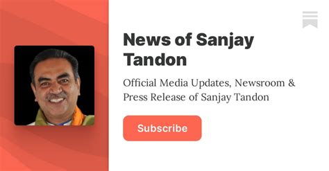 News of Sanjay Tandon | Team Sanjay Tandon | Substack