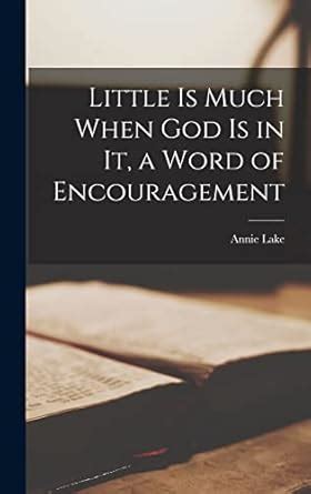 Buy Little is Much When God is in It, a Word of Encouragement Book ...