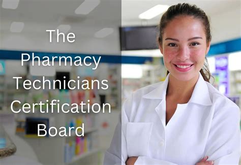 The Pharmacy Technicians Certification Board