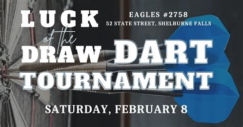 Luck of the Draw Dart Tournament, 52 State St., Shelburne Falls, MA ...
