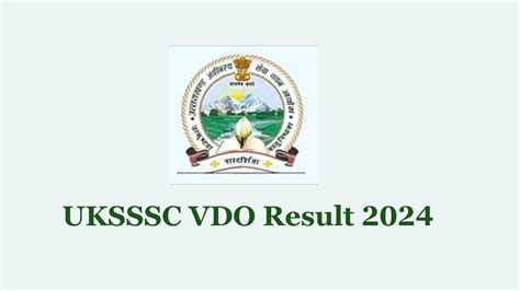 UKSSSC VDO Result 2024 Declared, Download Merit List PDF Here